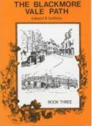Blackmore Vale Path : a six days walk through Hardy country and over the Blackmore Vale with detailed maps and sketches