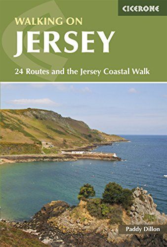 Walking on Jersey: 24 Routes and the Jersey Coastal Walk (Cicerone Walking Guide)