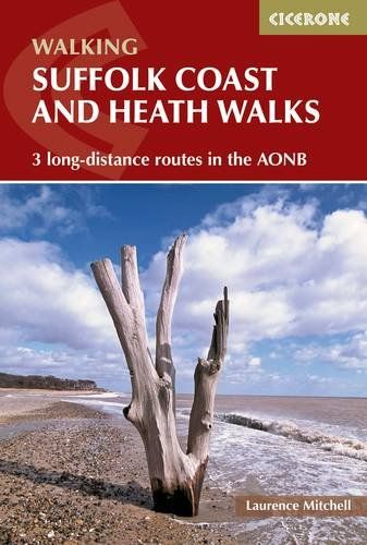 Suffolk Coast and Heath Walks: 3 Long-Distance Routes in the Aonb (British Long Distance)
