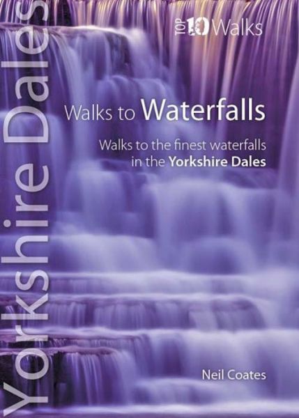 Yorkshire Dales : walks to waterfalls