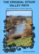 Original Stour Valley Path : with complete guide to the Stour Valley Way