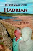 On the wall with Hadrian
